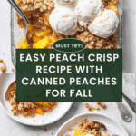 Peach Crisp with Canned Peaches Recipe