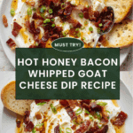 Hot Honey and Bacon Whipped Goat Cheese Recipe